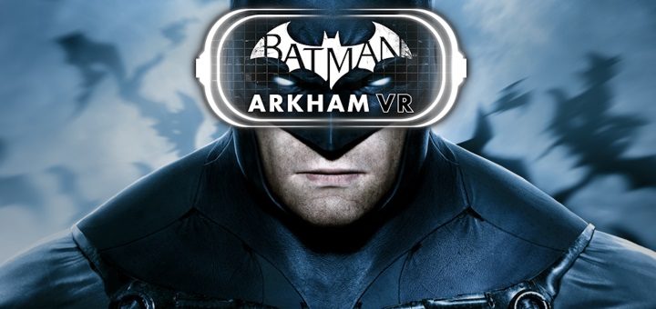 Ek is Batman met Batman Arkham VR hands on