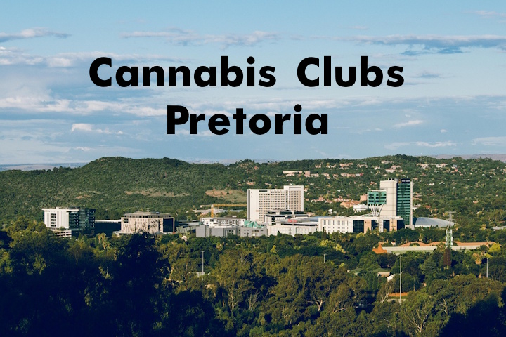 Cannabis Clubs in Pretoria